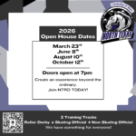 2 2026 Open House Dates: March 23rd June 8th August 10th October 12th Doors open at 7pm Create an experience beyond the ordinary. Join NTRD TODAY! 3 Training Tracks Roller Derby Skating Official Non-Skating Official We have something for everyone!